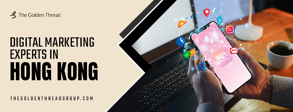 Digital Marketing Experts in Hong Kong