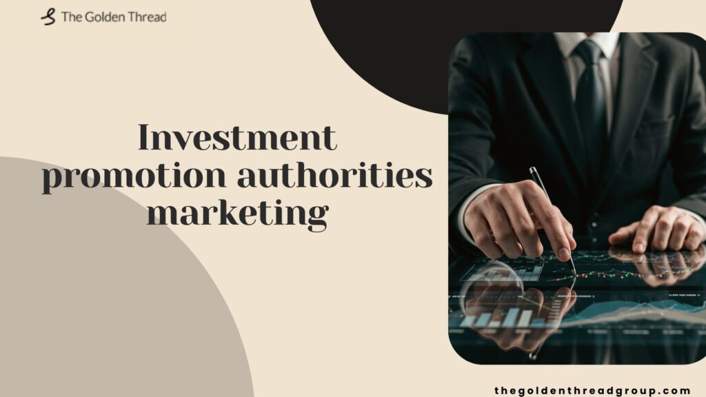 Investment Promotion Authorities Marketing