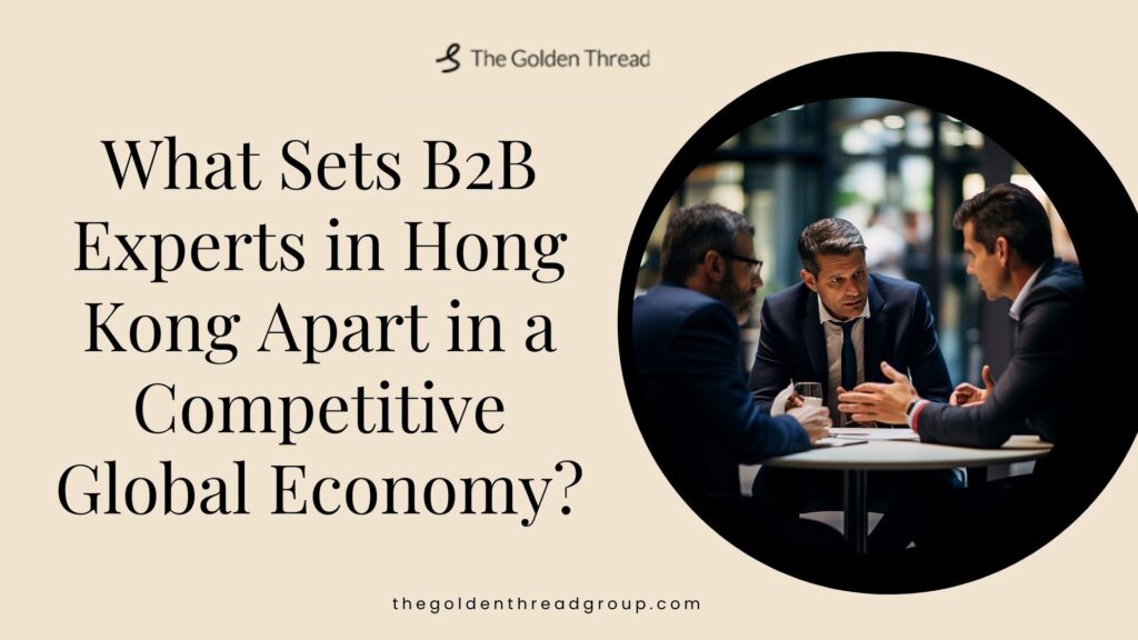 B2B experts in Hong Kong
